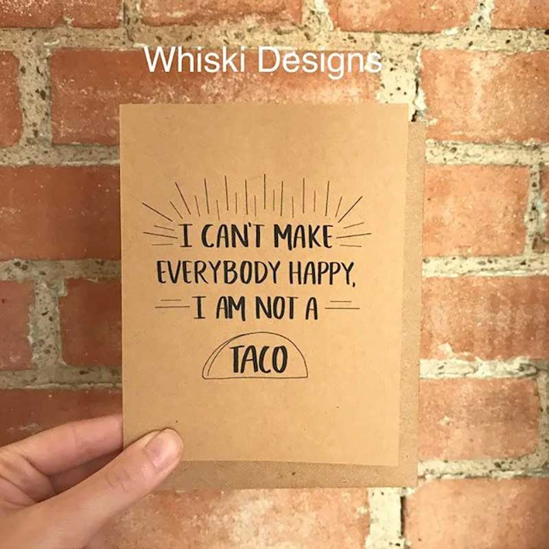 I Can't Make Everybody Happy Greeting Card